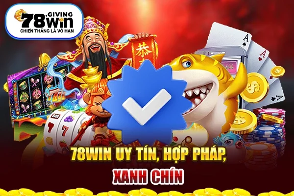 78Win uy tín, hợp pháp 78Win uy tín, hợp pháp